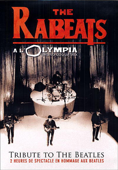 The Rabeats à l'Olympia : Tribute to the Beatles